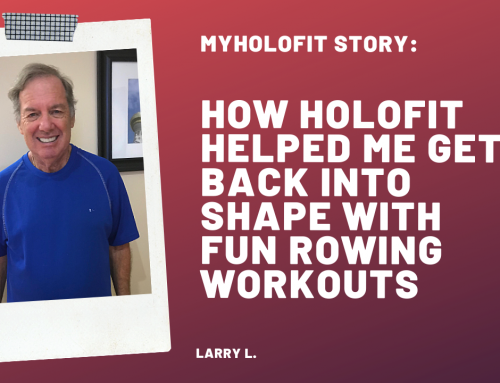 MyHOLOFIT Story: How HOLOFIT Helped Me Get Back Into Shape with Immersive, Interactive VR Rowing Workouts